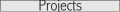 Projects